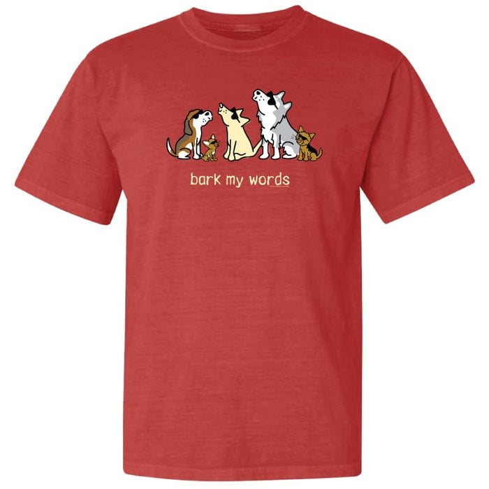 Bark My Words - Classic Tee
