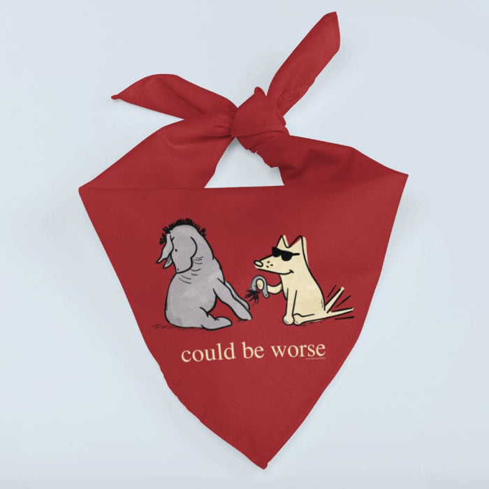 Could Be Worse - Doggie Bandana