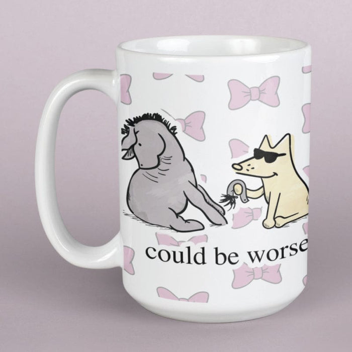 Could Be Worse - Large Coffee Mug