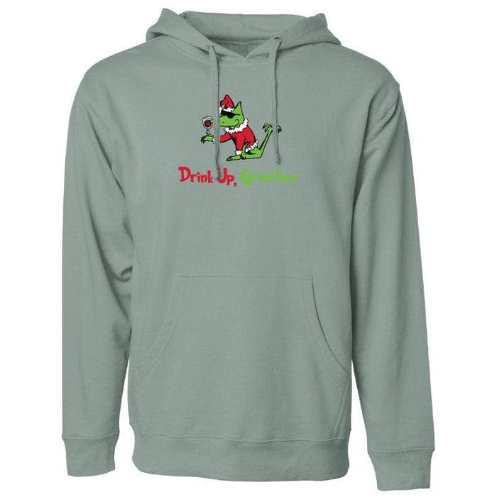 Drink Up, Grinches - Sweatshirt Pullover Hoodie