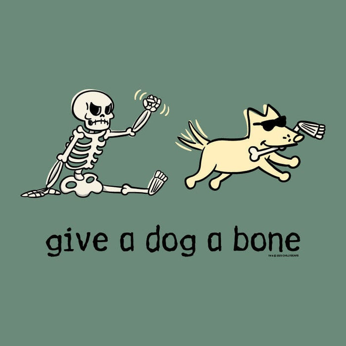 Give a Dog a Bone - Sweatshirt Pullover Hoodie