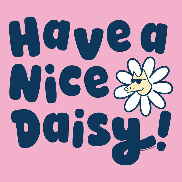 Have a Nice Daisy - Classic Tee