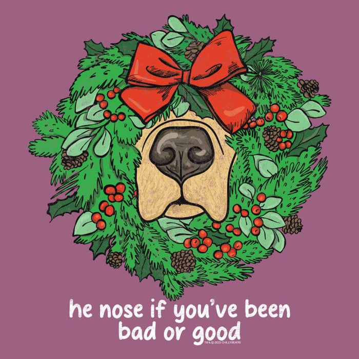 He Nose If You've Been Bad or Good - Classic Long-Sleeve T-Shirt