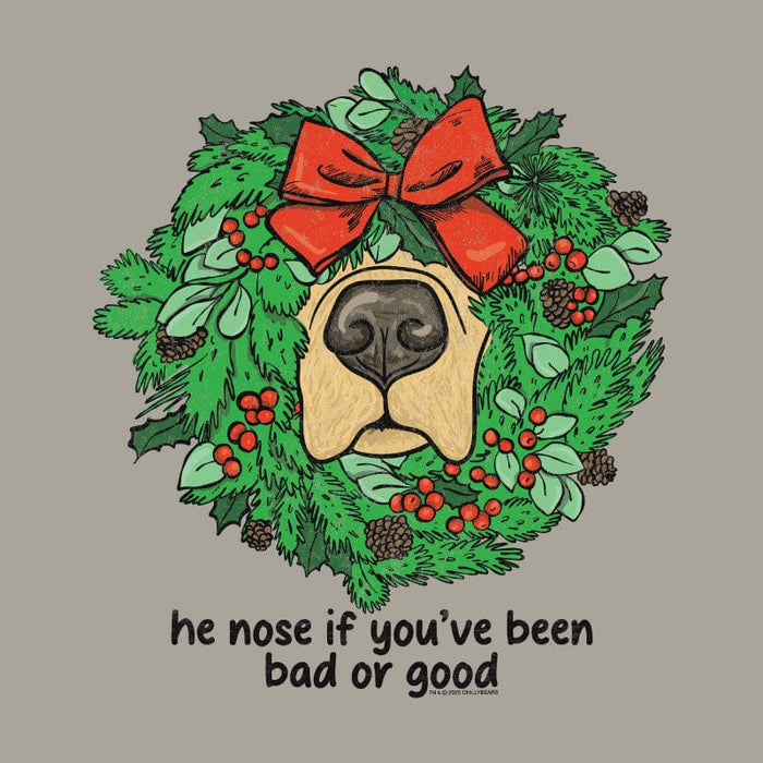He Nose If You've Been Bad or Good - Classic Long-Sleeve T-Shirt