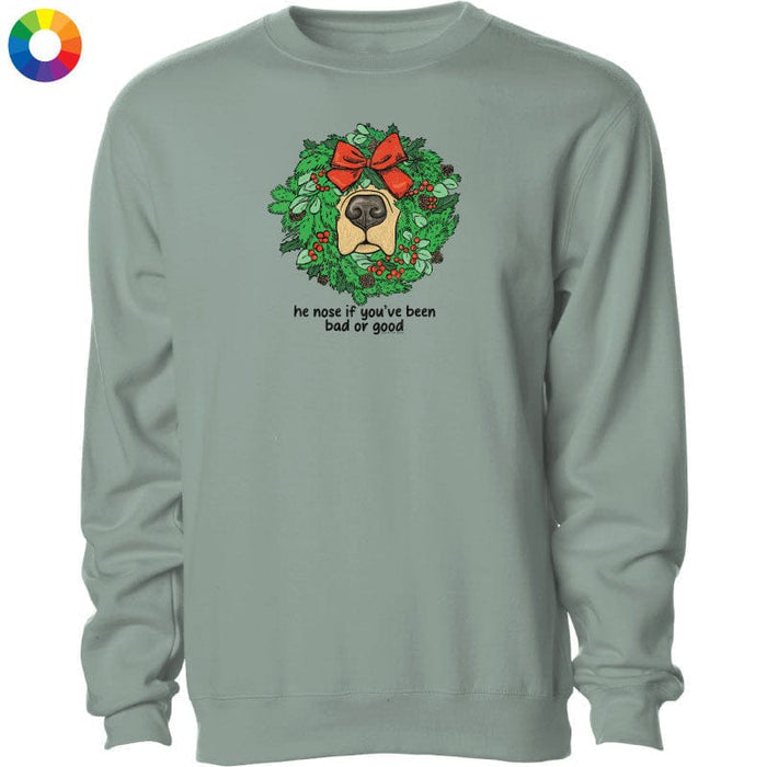 He Nose If You've Been Bad or Good - Crewneck Sweatshirt