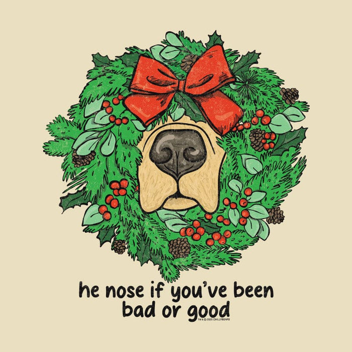 He Nose If You've Been Bad or Good - Crewneck Sweatshirt