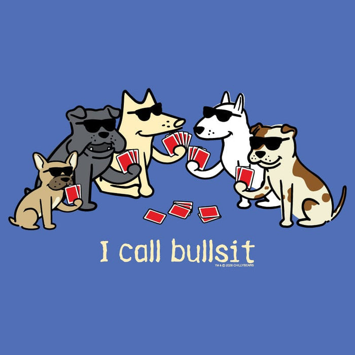 A blue graphic print featuring five cartoon dogs wearing sunglasses and playing card games, with the text 'I call bullsit' underneath. Small text at the bottom right reads 'MAD DOG DESIGN STUDIO'.