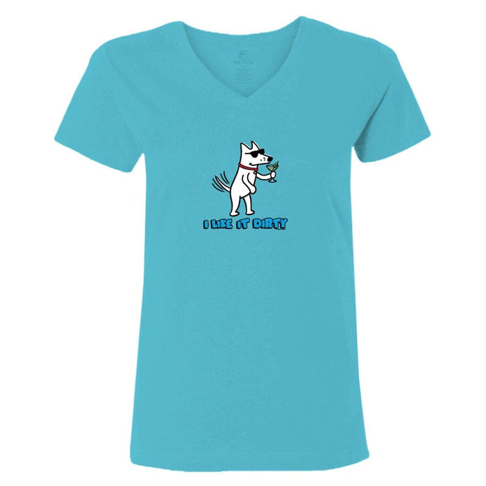 I Like it Dirty  - Ladies T-Shirt V-Neck