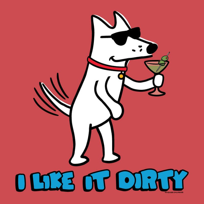 I Like it Dirty  - Lightweight Tee