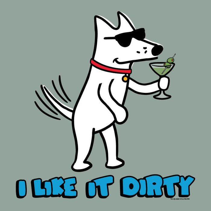 I Like it Dirty  - Sweatshirt Pullover Hoodie