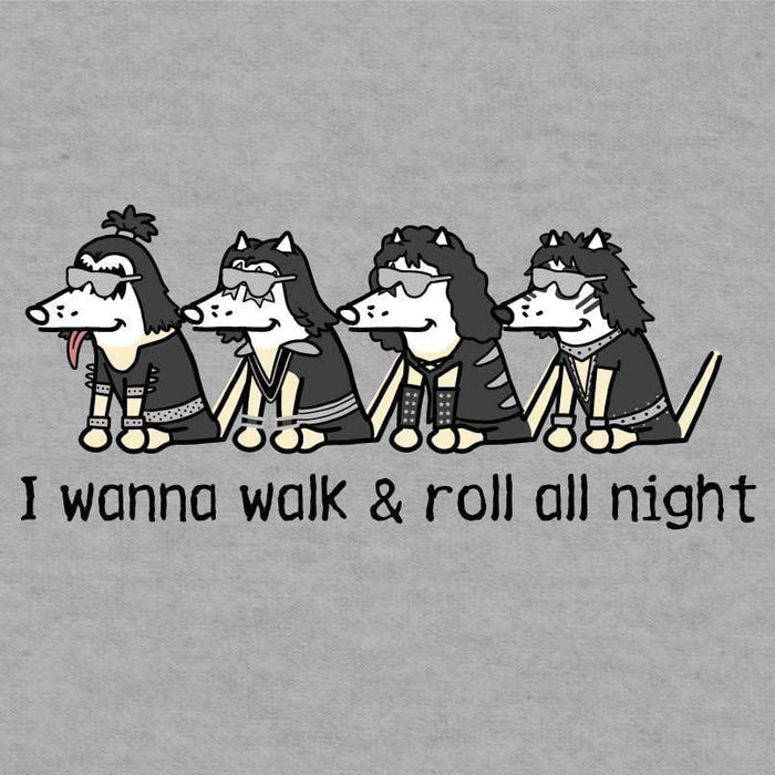I Wanna Walk & Roll All Night - Ladies T-Shirt V-Neck