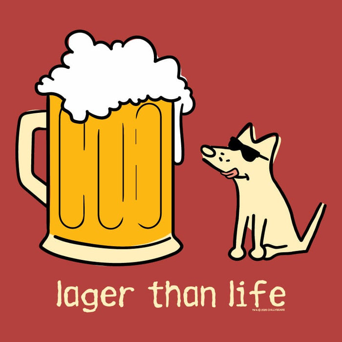 Lager than Life - Classic Tee
