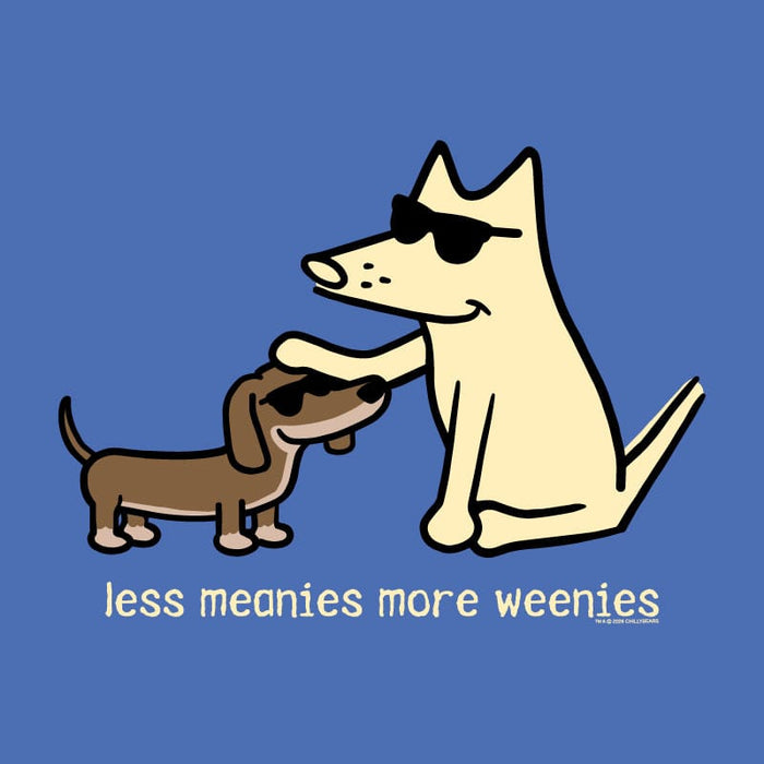 Less Meanies More Weenies - Lightweight Tee