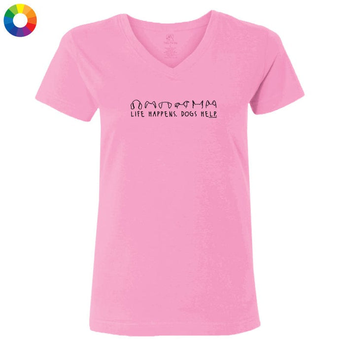 Life Happens Dogs Help - Ladies T-Shirt V-Neck