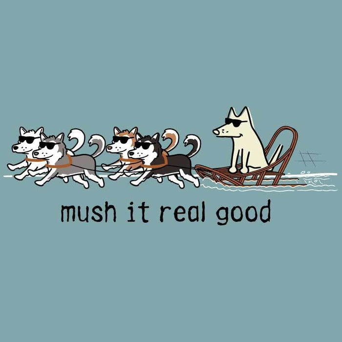 Mush It Real Good - Classic Tee