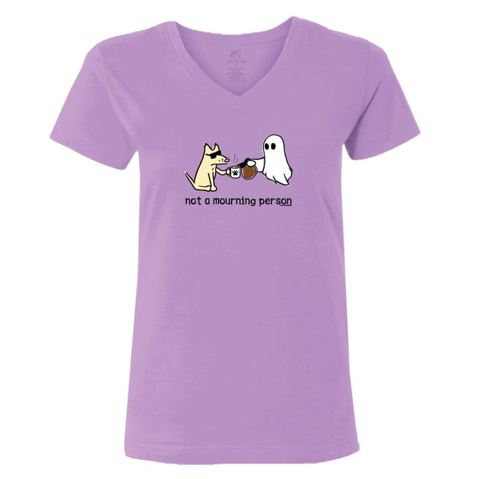Not a Mourning Person - Ladies T-Shirt V-Neck
