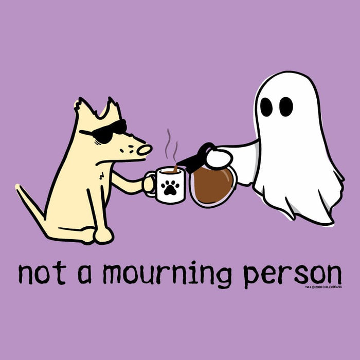 A cartoon-style graphic on a lavender background showing a cream-colored dog wearing sunglasses and holding a white mug with a paw print, while a white ghost holds a brown mug. Below the illustration, the text reads 'not a mourning person' in black lowercase letters.