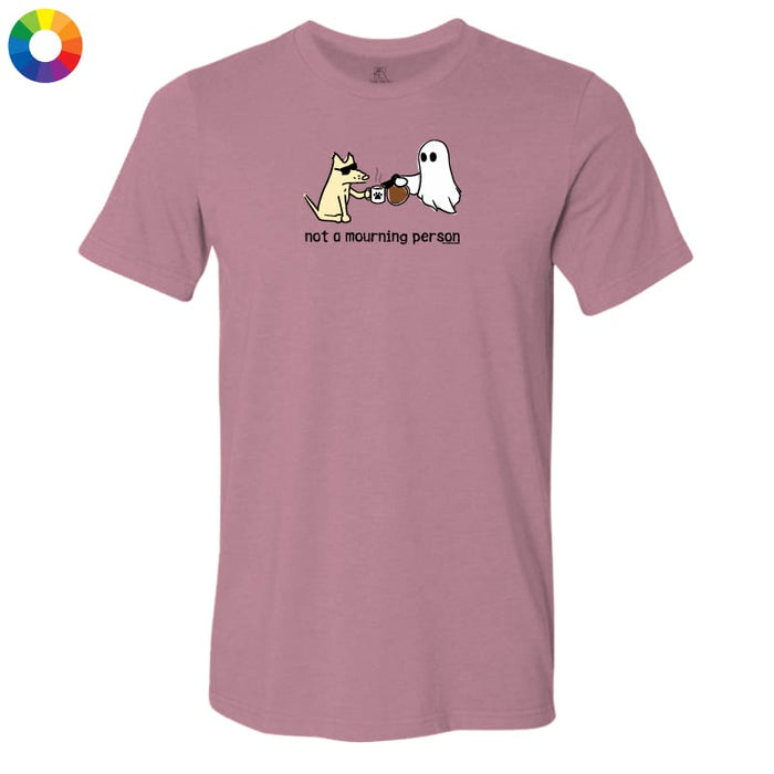 Not a Mourning Person - Lightweight Tee