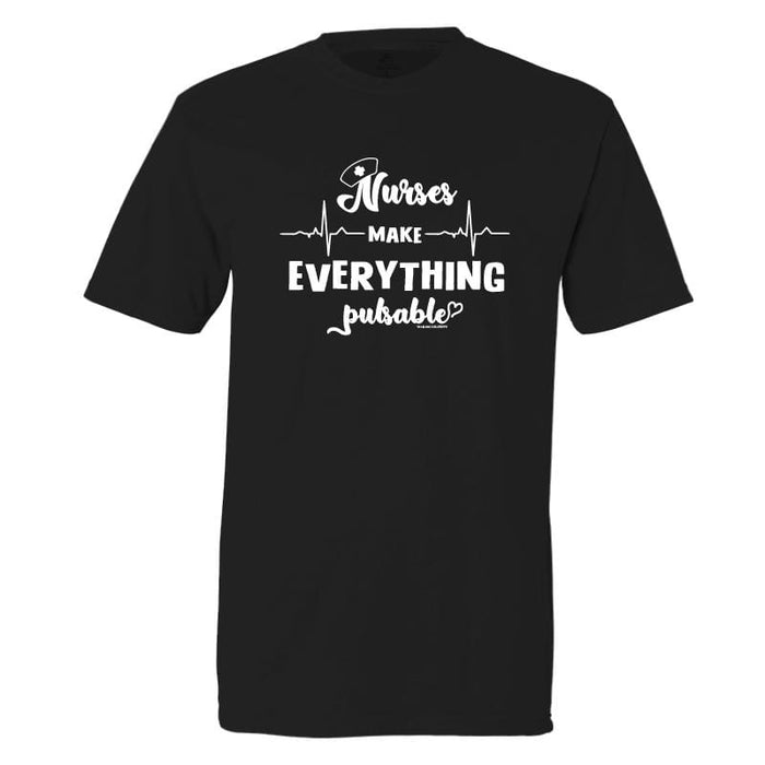 Nurses Make Everything Pulsable - Classic Tee