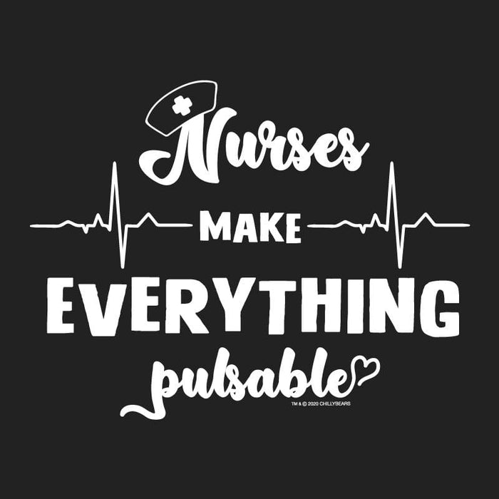 Nurses Make Everything Pulsable - Classic Tee