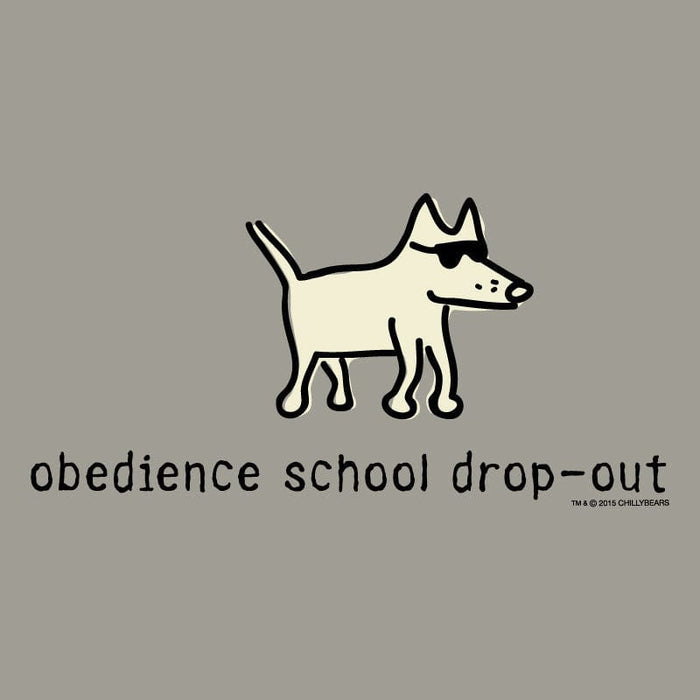 Obedience School Dropout - Long-Sleeve T-Shirt Classic