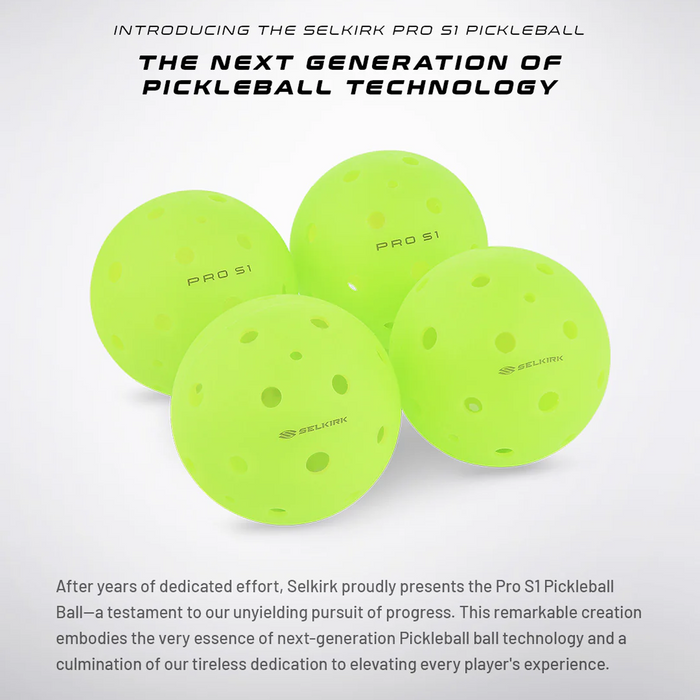 Selkirk Pro S1 Pickleballs (Unisex) - 4 Pack Accessories - Misc - The Heel Shoe Fitters
