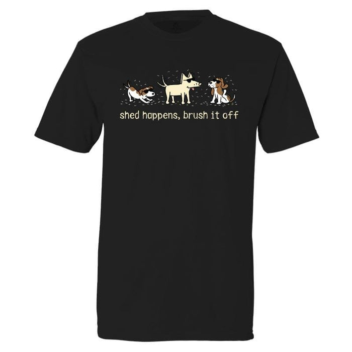 Shed Happens, Brush It Off - Classic Tee