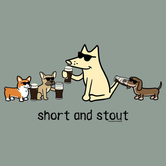 Short and Stout - Classic Tee