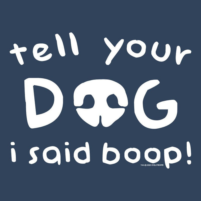 Tell Your Dog I Said Boop - Ladies T-Shirt V-Neck