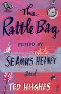 The Rattle Bag edited by Seamus Heaney and Ted Hughes