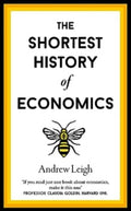The Shortest History of Economics by Andrew Leigh