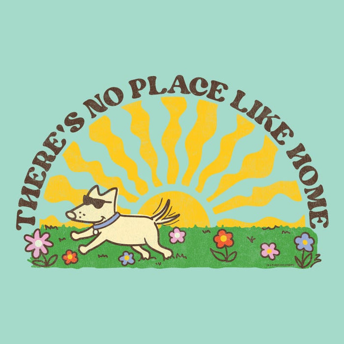 There's No Place Like Home - Classic Tee