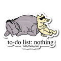 To Do List Nothing - Sticker